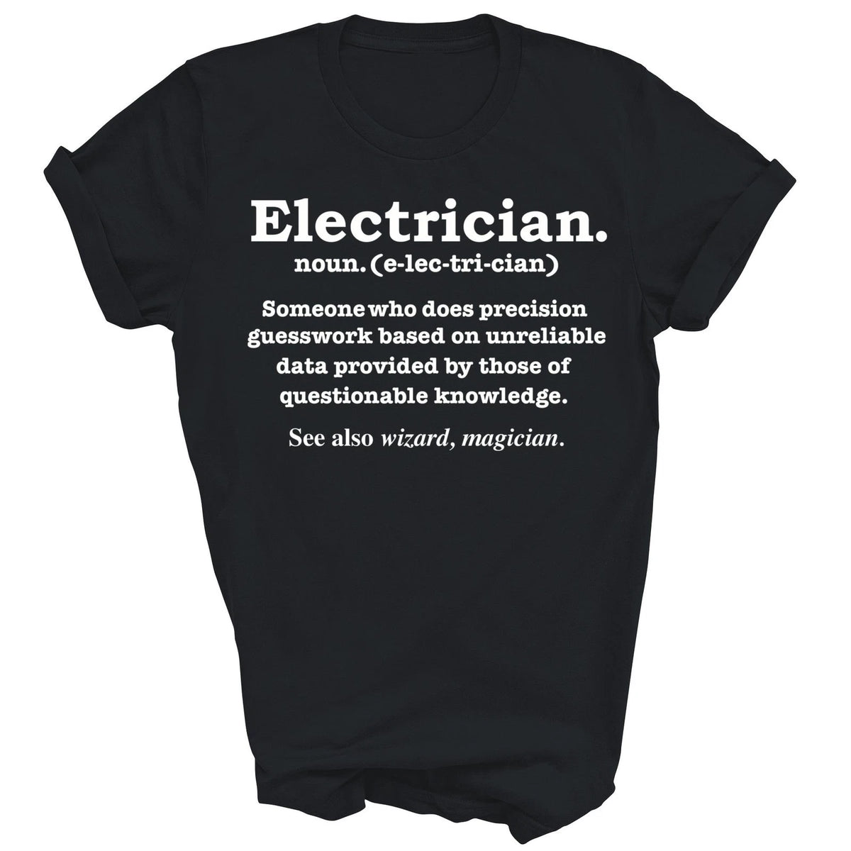 Electrician Definition Graduation Graduate Unisex Shirt Gift