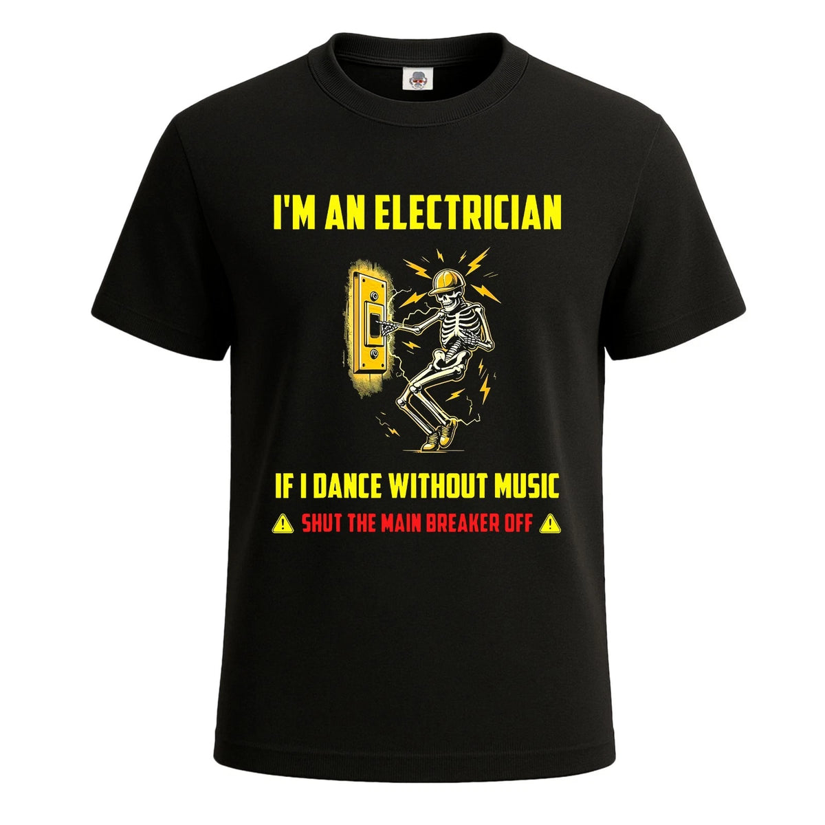 I'm An Electrician If I Dance Without Music Skeleton Men's T-Shirt Funny Tee Top
