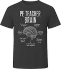 PE Teacher Brain Funny Gym Teacher T Shirt
