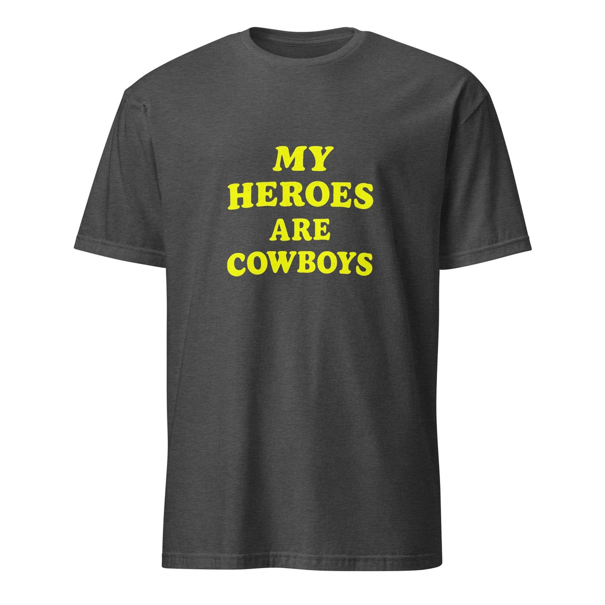 My Heroes Are Cowboys Western Rodeo Country Graphic T-Shirt