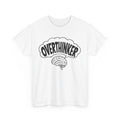Funny Anxiety T-Shirt - Overthinker Funny Anxiety Brain Mind