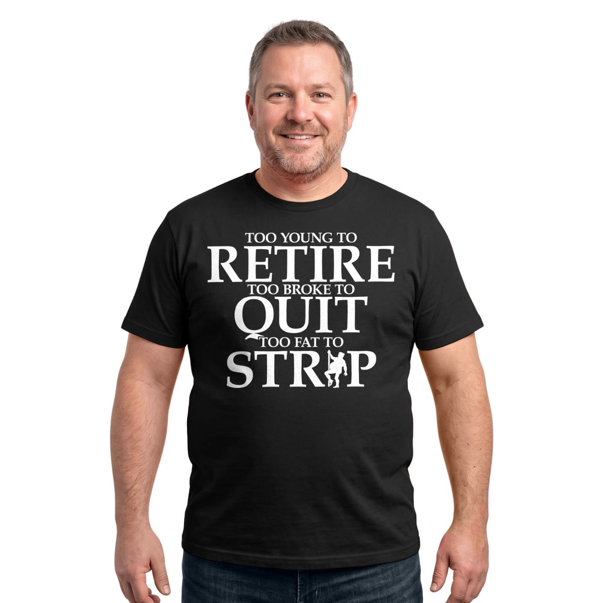 Too Young To Retire T-Shirt Funny Retirement Dad Grandad Father’s Day Gift Tee