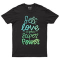Self Love Is Your Super Power Men's T-Shirt Motivational Quote Top Tee