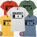 Funny Tee Social Battery 1% T-Shirt Unisex S-2XL Anxiety Humour Slogan Top Gift