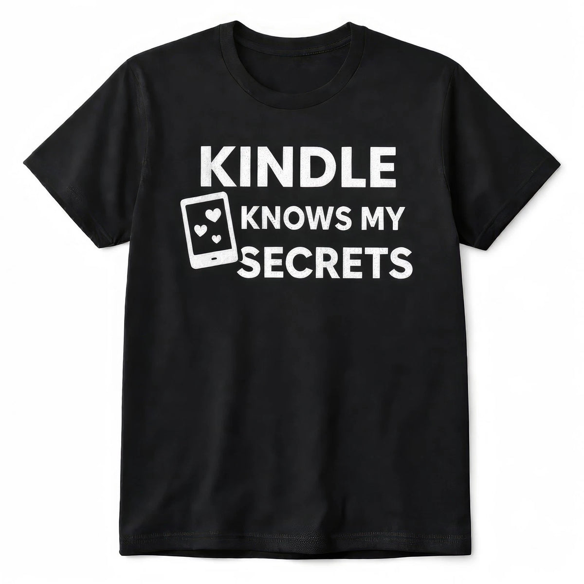 Kindle Knows My Secrets Smut Book Lover Funny Reader Graphic Tee Gift