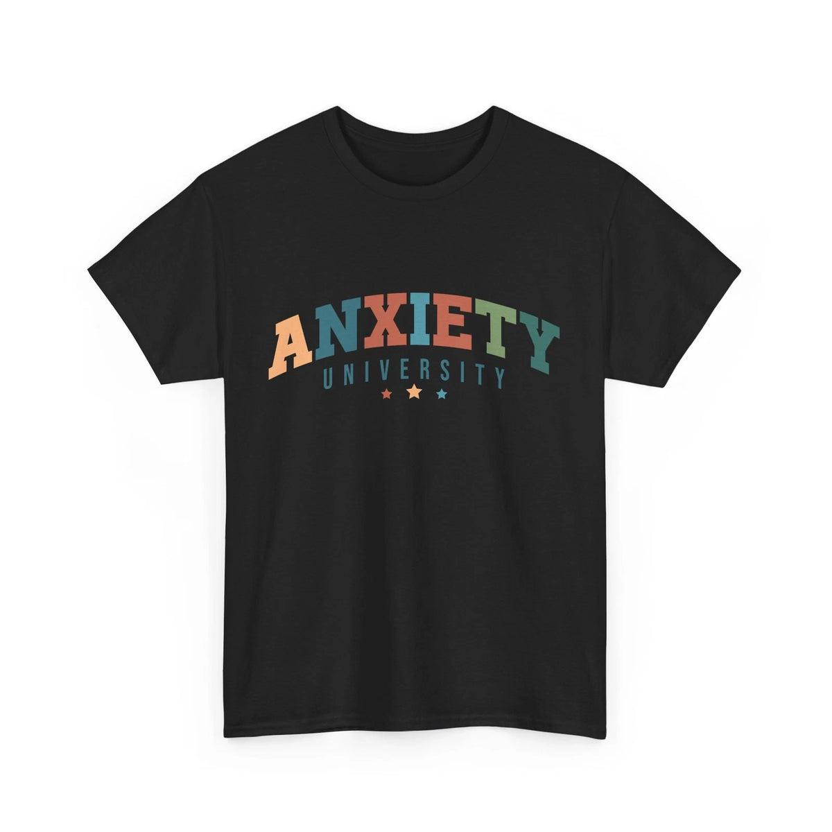 Funny Anxiety T-Shirt - Mental Health Humor - Anxiety University