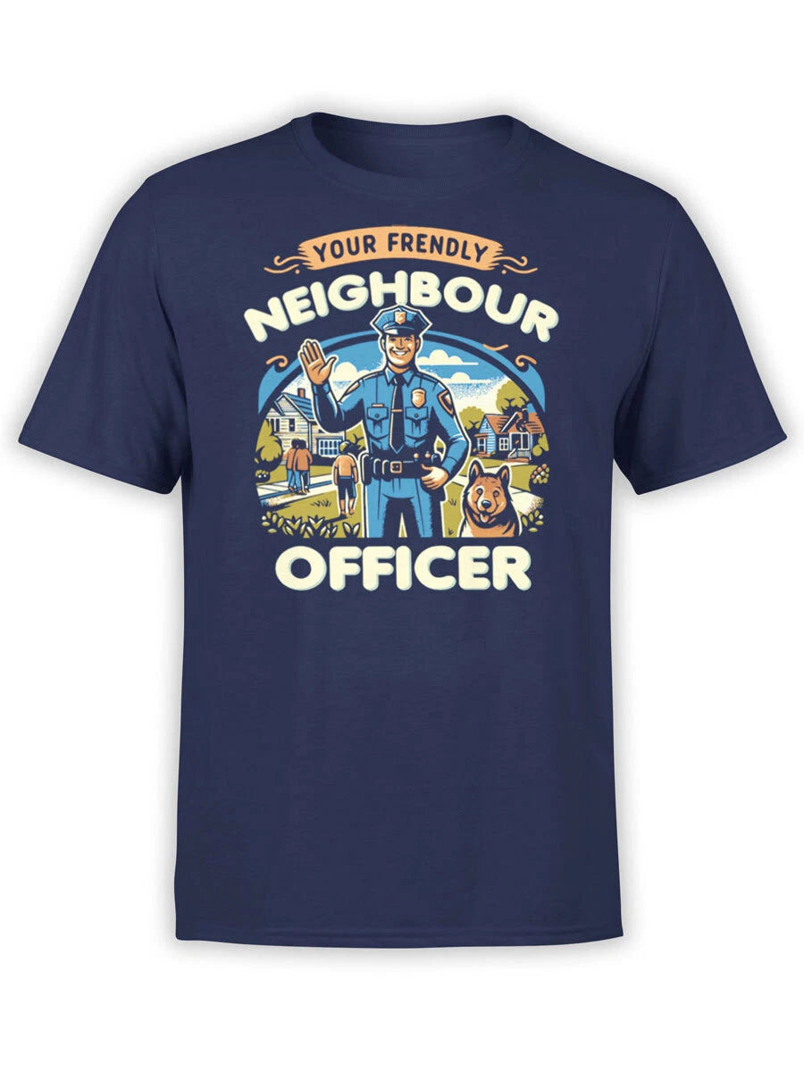 FANTUCCI Police T-Shirt Collection | Your Friendly Neighbour Officer T- | Unisex