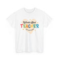 World's Best Teacher T-Shirt | Rainbow Heart Teacher Appreciation Gift, Cute