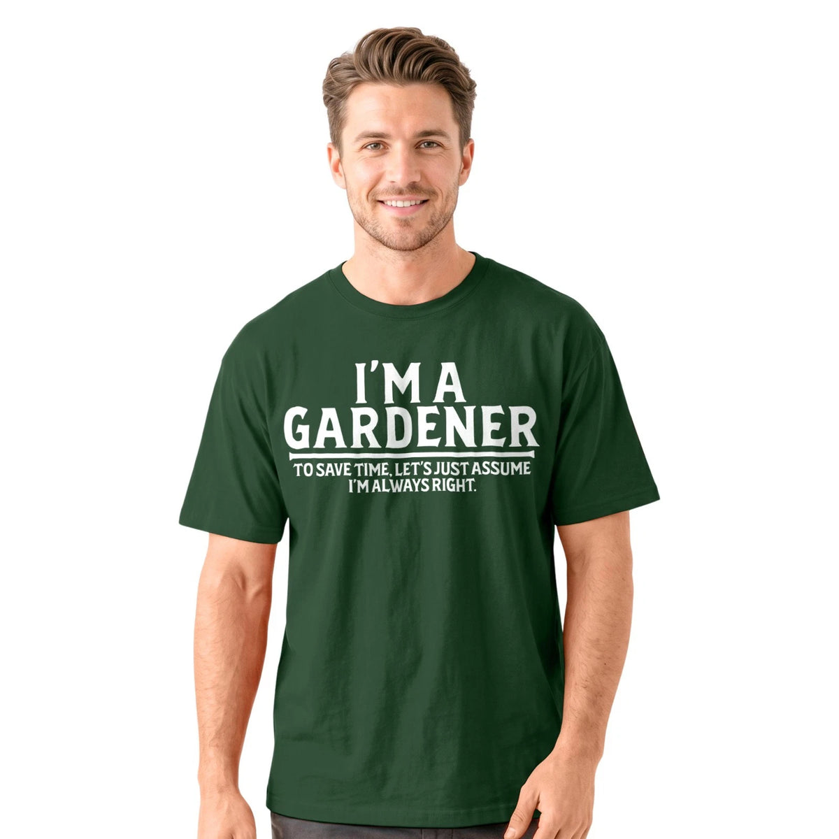 I’m a Gardener T-shirt | Gardening Garden Plant Flowers Nature Outdoors Tee