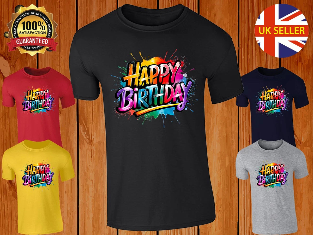 Happy Birthday T-Shirt Mens Fun Party Mood Tee Colorful Gift King Cool Style New