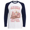I'm Not Always A Train Wreck Baseball T-Shirt Funny Retro Christmas Gift