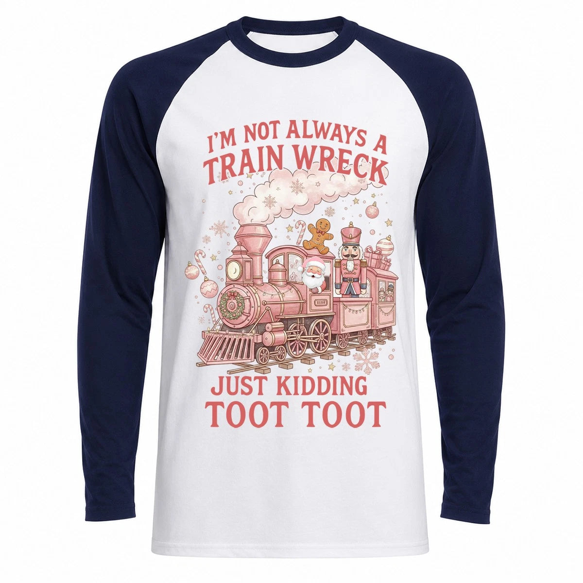 I'm Not Always A Train Wreck Baseball T-Shirt Funny Retro Christmas Gift