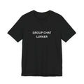 Group Chat Lurker Introvert Texting Meme T-Shirt