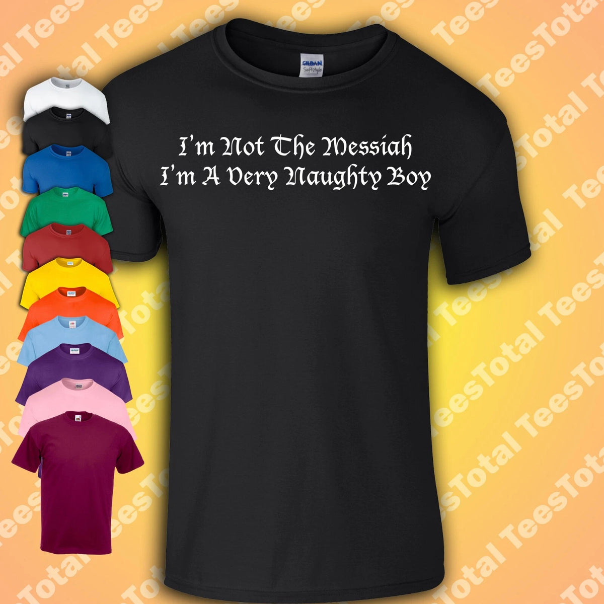 I’m Not The Messiah I’m A Very Naughty Boy T-Shirt | Monty Python Life Of Brian