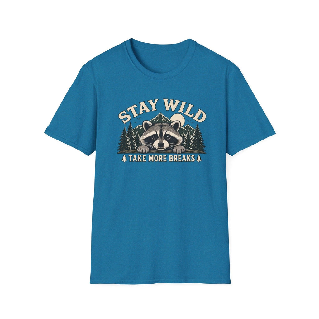 Stay Wild Take More Breaks T-Shirt: Funny Raccoon Outdoor Graphic