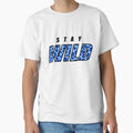 STAY WILD Merch Classic T-Shirt T-Shirt Made in US/AUS Size S-2XL