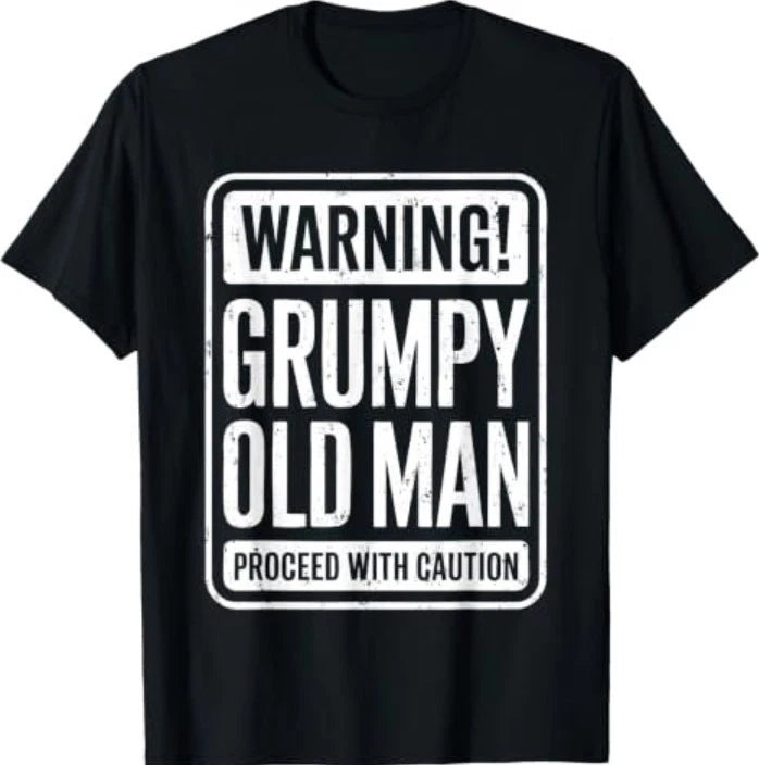 Warning Grumpy Old Man Shirt Men Grandpa Fathers Day T-Shirt