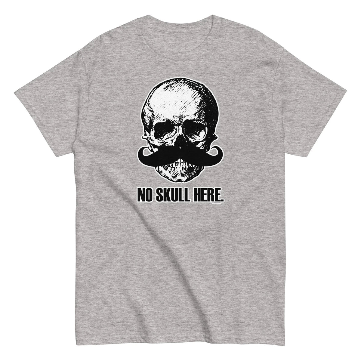 Funny Sarcastic Skull T-Shirt Dark Humor Weird Mustache Graphic Tee