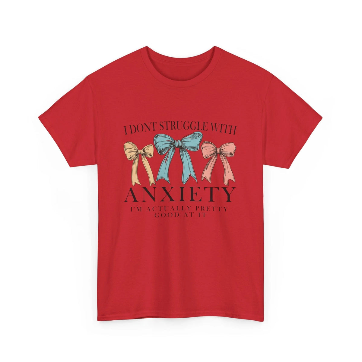 Funny Anxiety T-Shirt - Mental Health Humor - Coquette Mental Health Bow