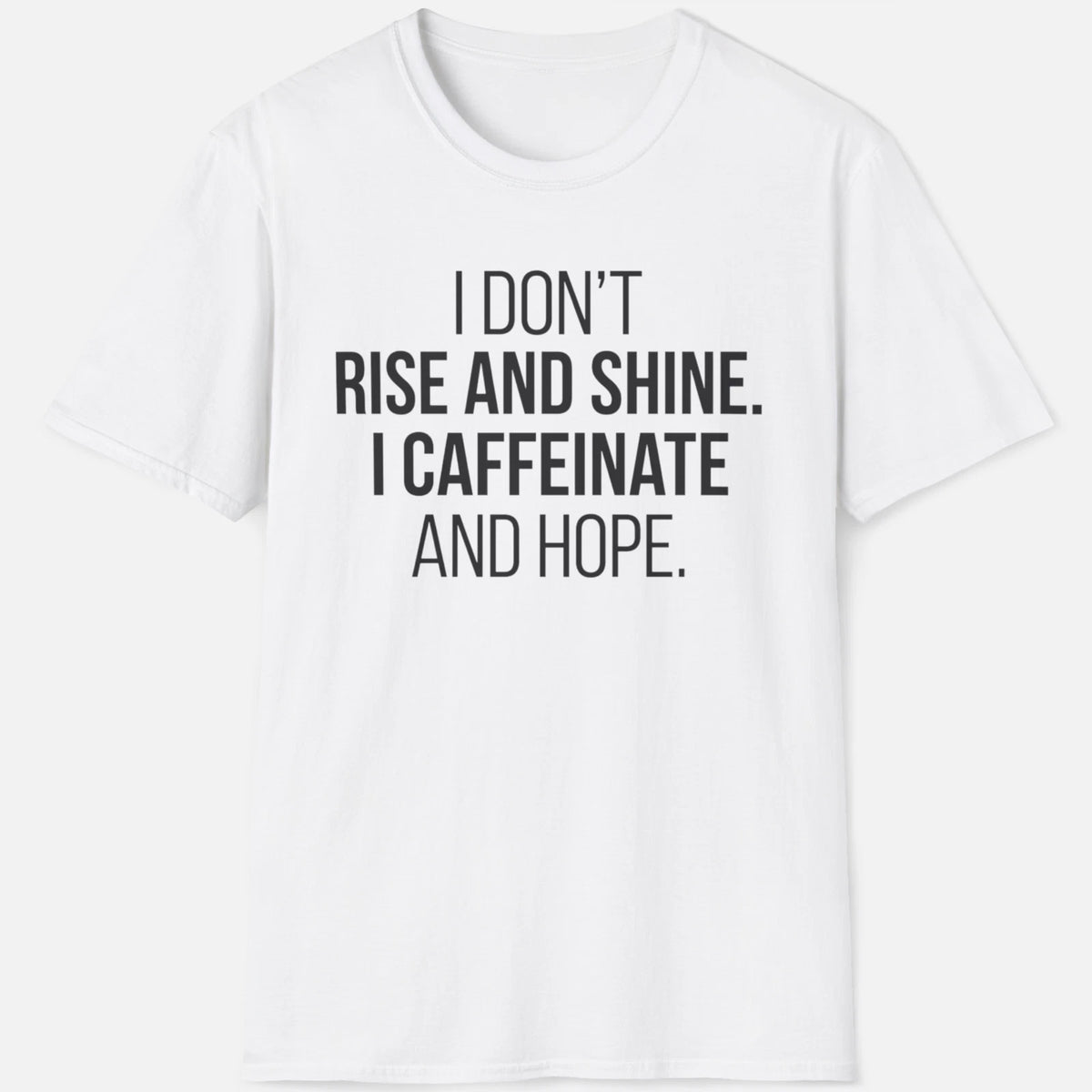 I Caffeinate And Hope Shirt Funny Coffee Graphic Tee Barista Caffeine Espresso