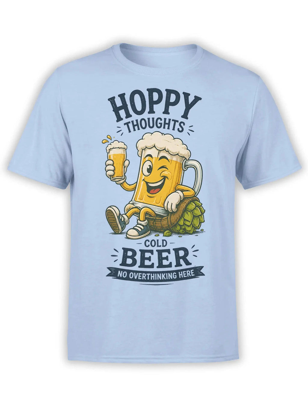 No Overthinking Beer T-Shirt | Unisex