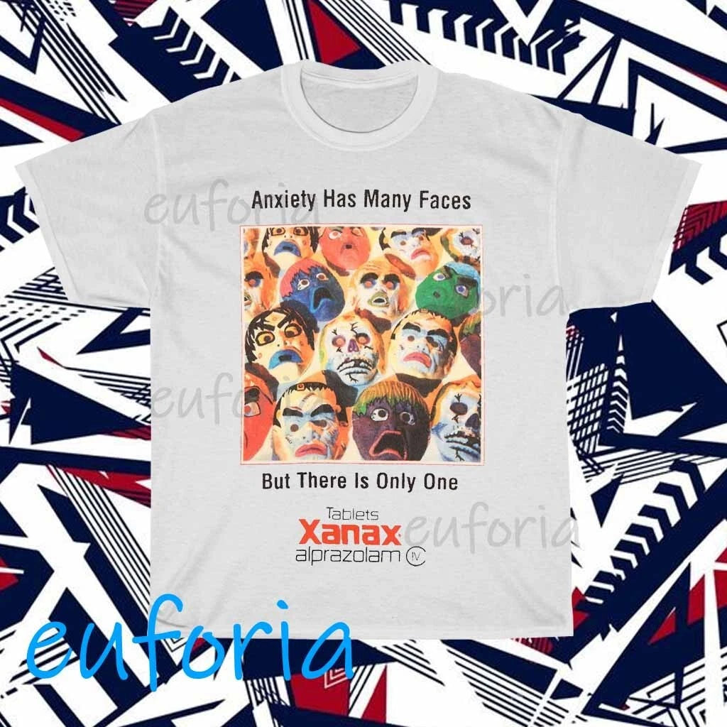 Anxiety Has Many Faces Xanax Alprazolam Logo T-Shirt Funny Size S to 5XL