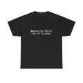 Funny Mental Health Shirt Anxiety Humor Tee Dark Joke Gift Depression TShirt