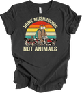 Hunt Mushrooms Not Animals of the World Shirt Funny Sloth Vegan Foraging Tee