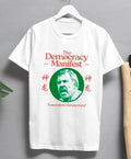 Democracy Manifest T-Shirt Succulent Chinese Meal Meme Funny Retro Graphic Tee