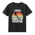 I Have Potential Energy Funny Physics Teacher T-Shirt