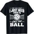 I Don't Need Therapy I Just Need Them to Call The Ball T-Shirt