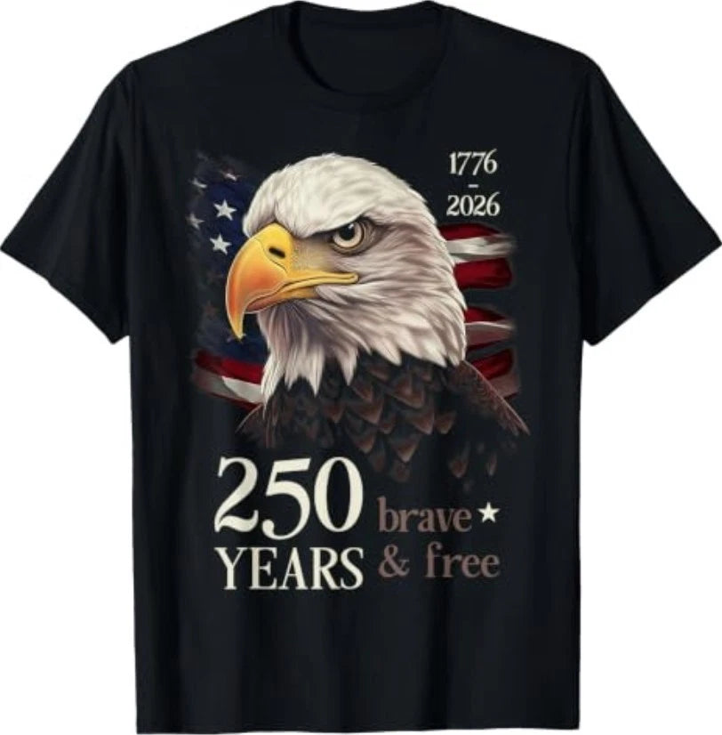 250 Years Brave & Free - 250th Anniversary America USA Eagle T-Shirt