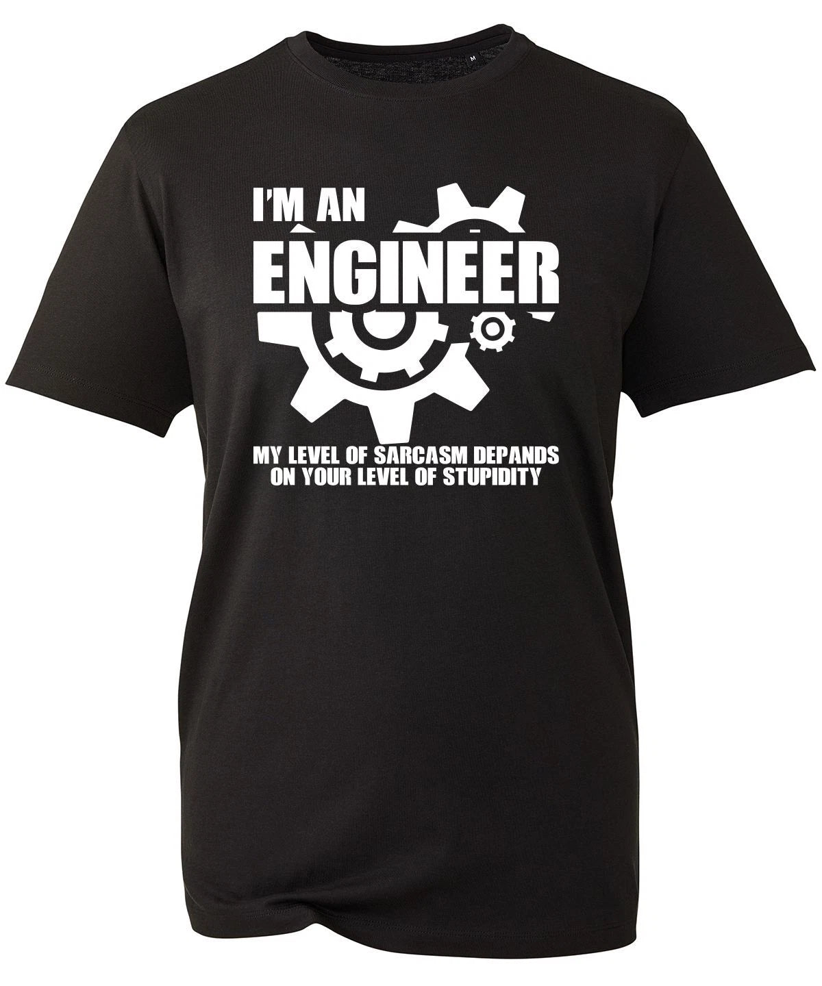 I'm An Engineer T-Shirt My Level Of Sarcasm Depends On Your Level Of Stupidity