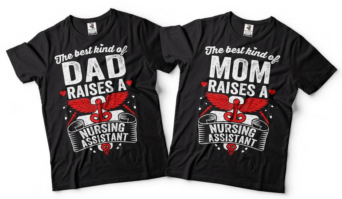 Nursing Assistant Dad Mom T-Shirt Nurse Mom Dad Couple Matching Tees