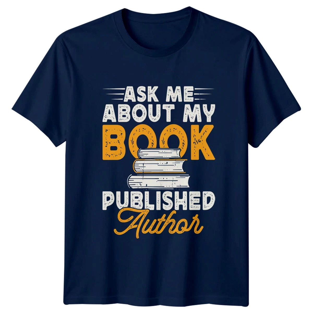 Ask Me About My Book T-Shirt Published Author Writing Birthday Gift For Him