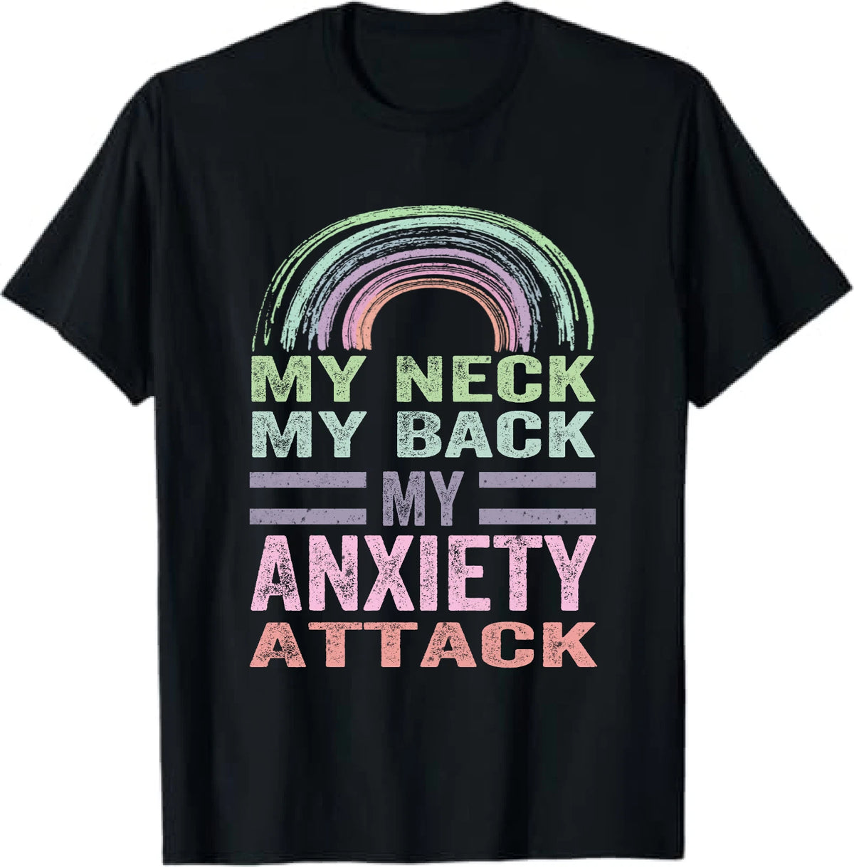 My Neck My Back My Anxiety Attack Opossum Rainbow T-Shirt