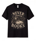 Book Lover Never Enough Books Reader Shirts Books And Coffee Gift Unisex T Shirt
