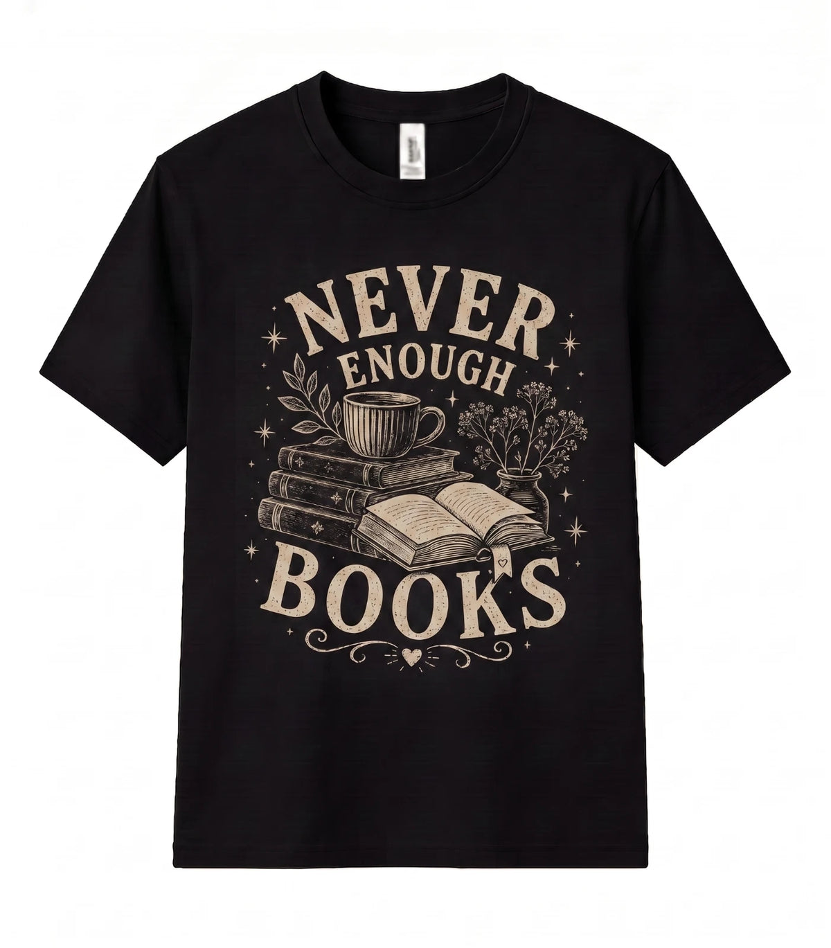 Book Lover Never Enough Books Reader Shirts Books And Coffee Gift Unisex T Shirt