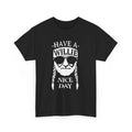 Have a Willie (Nelson) Nice Day Tee, Positive Vibes Graphic Tee, Happy Day Tee