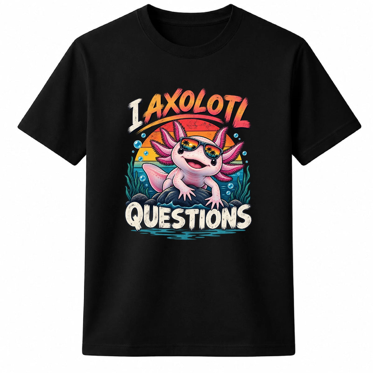 Funny Axolotl T Shirt, I Axolotl Questions, axolotl Lover Gift