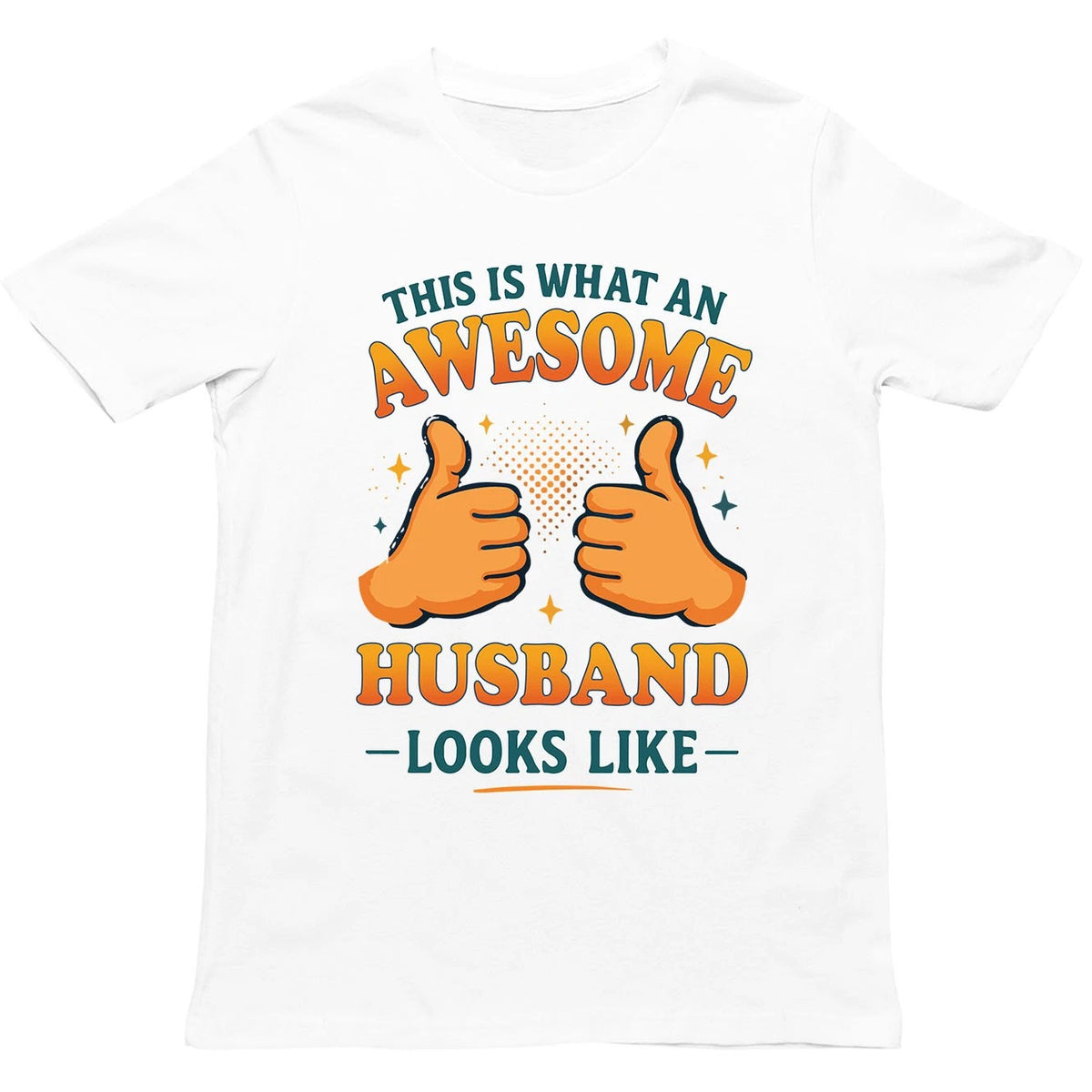 This is What an Awesome Husband Looks Like T Shirt - Gift for Men, Women, kids