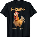 Quote Rooster Meme T-Shirt
