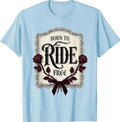 Born to Ride Free Western Cowgirl Design T-Shirt