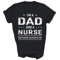 Im A Dad And Nurse Father Funny Nursing RN ER Shirt