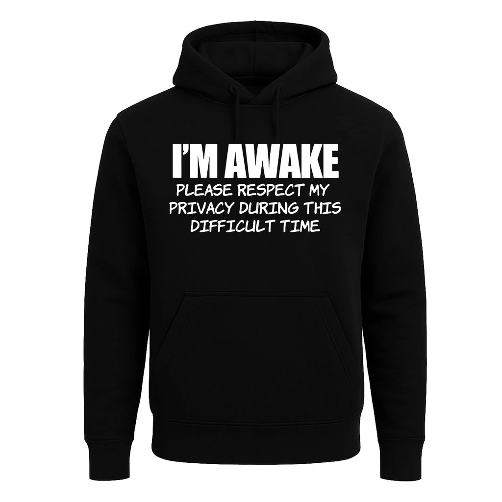 I'm awake Funny Introvert Joke Sarcastic Fun Hood Sweatshirt  Party Mens Hoodie