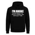 I'm awake Funny Introvert Joke Sarcastic Fun Hood Sweatshirt  Party Mens Hoodie