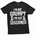 Men's Funny I am not Grumpy I am just seasoned Tshirt Grandpa Papa Dad funny tee