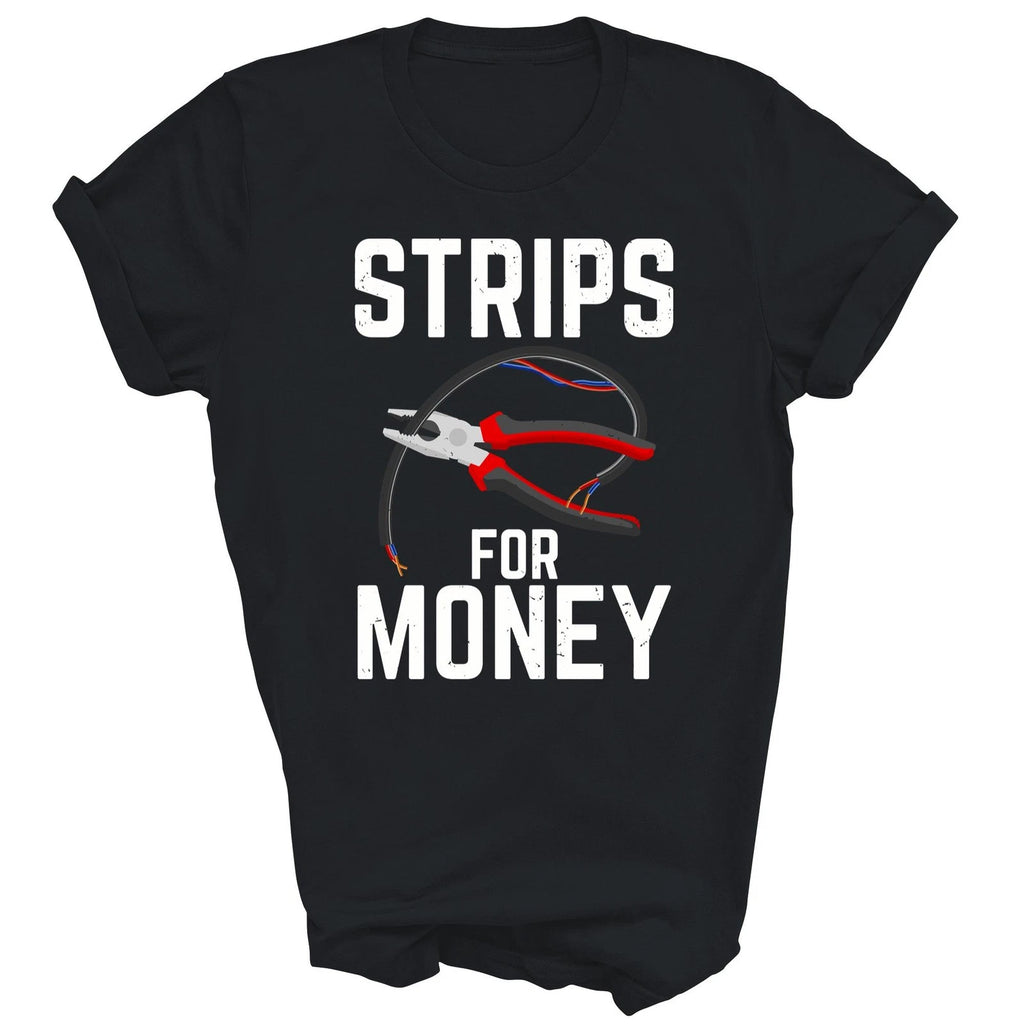 Funny Electrician Electrical Strips For Money Shirt