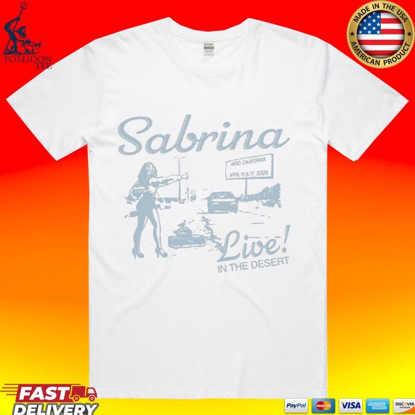 Sabrina Live In The Desert T-shirt