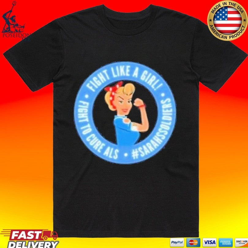 Sarah Nauser Sarah Soldiers Fight Like A Girl T-shirt